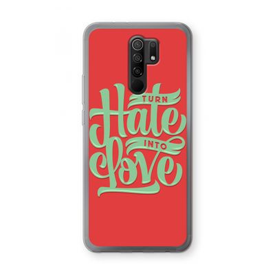 Turn hate into love: Xiaomi Redmi 9 Transparant Hoesje