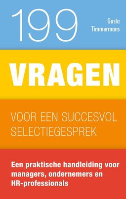 199 vragen voor een succesvol selectiegesprek - Gusta Timmermans - ebook