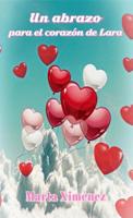 Un abrazo para el corazón de Lara - Marta Ximénez - ebook