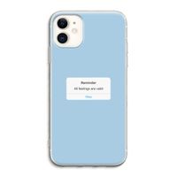 Reminder: iPhone 11 Transparant Hoesje