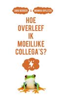 Hoe overleef ik moeilijke collega's? - Jörg Berger, Monika Bylitza - ebook