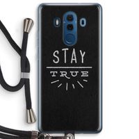 Stay true: Huawei Mate 10 Pro Transparant Hoesje met koord