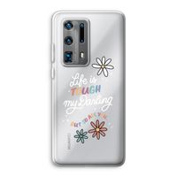 Tough Life: Huawei P40 Pro Plus Transparant Hoesje
