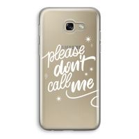 Don't call: Samsung Galaxy A5 (2017) Transparant Hoesje