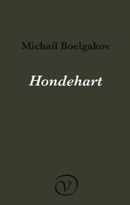 Hondehart - Michail Boelgakov - ebook