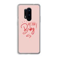 Not Your Baby: OnePlus 8 Pro Transparant Hoesje