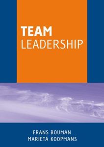 Team leadership - Frans Bouman, Marieta Koopmans - ebook