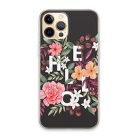 Hello in flowers: iPhone 13 Pro Max Transparant Hoesje