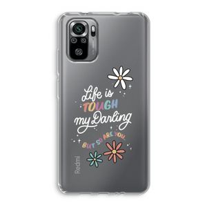 Tough Life: Xiaomi Redmi Note 10S Transparant Hoesje