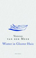 Winter in Gloster Huis - Vonne van der Meer - ebook