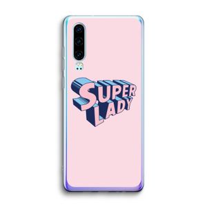 Superlady: Huawei P30 Transparant Hoesje