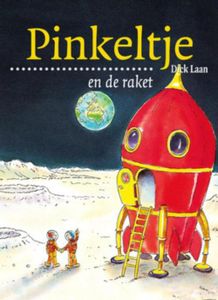 Pinkeltje en de raket - Dick Laan - ebook