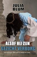 Alsof hij zijn gezicht verborg (Paperback) Alsof hij zijn gezicht verborg (Paperback)
