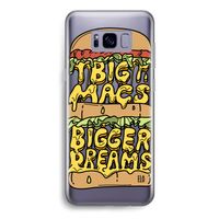 Big Macs Bigger Dreams: Samsung Galaxy S8 Transparant Hoesje