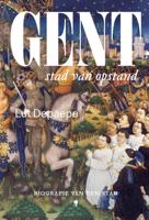 Gent, stad van opstand (Paperback)
