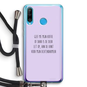 Ochtendhumeur: Huawei P30 Lite Transparant Hoesje met koord