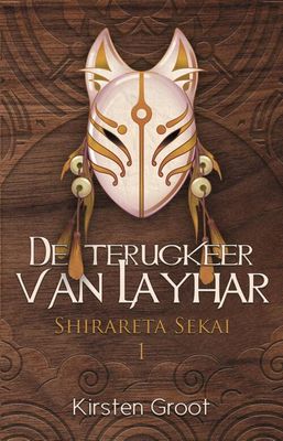 De terugkeer van Layhar - Kirsten Groot - eBook (9789463082303)
