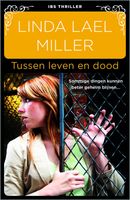 Tussen leven en dood - Linda Lael Miller - ebook