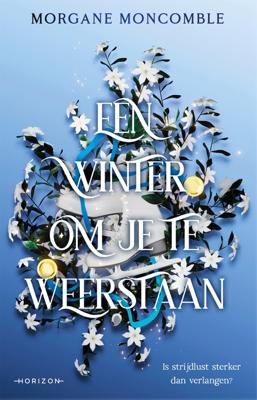 Een winter om je te weerstaan - Morgane Moncomble - ebook