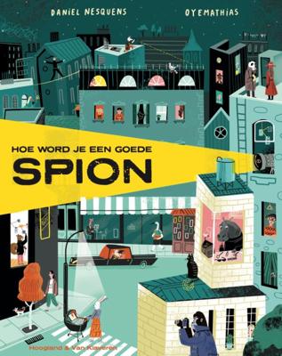 Hoe word je een goede spion (Hardback)