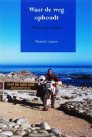 Waar de weg ophoudt (Paperback)