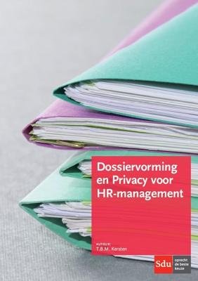 Dossiervorming en Privacy voor HR-management (Paperback)