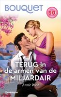 Terug in de armen van de miljardair - Annie West - ebook