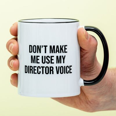 Mok Don&apos;t make me use my director voice