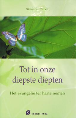 Tot in onze diepste diepten (Paperback)