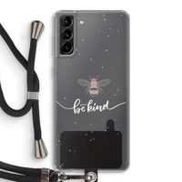 Be(e) kind: Samsung Galaxy S21 Plus Transparant Hoesje met koord