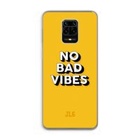 No Bad Vibes: Xiaomi Redmi Note 9 Pro Transparant Hoesje