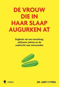 De vrouw die in haar slaap augurken at (Paperback)