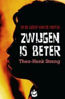 Zwijgen is beter - Theo-Henk Streng - ebook