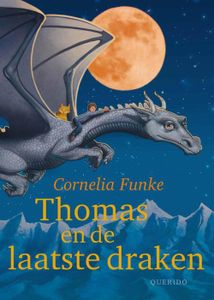 Thomas en de laatste draken - Cornelia Funke - ebook