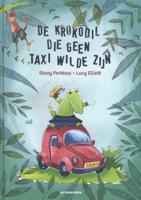 De krokodil die geen taxi wilde zijn (Hardback)