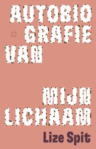Autobiografie van mijn lichaam (Paperback)