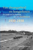 Van dwangarbeid en hongerlonen - Henk Kleinhout - ebook