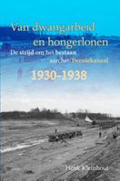 Van dwangarbeid en hongerlonen - Henk Kleinhout - ebook