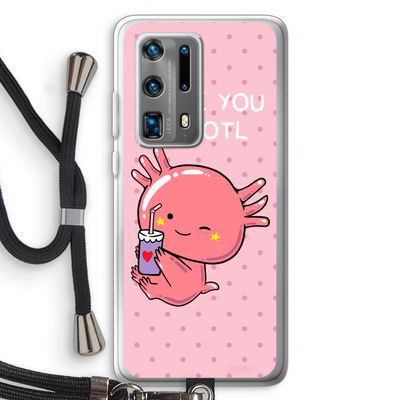 Love You A Lotl: Huawei P40 Pro Plus Transparant Hoesje met koord