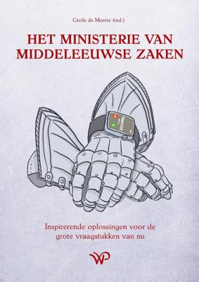 Het Ministerie van Middeleeuwse Zaken (Paperback)