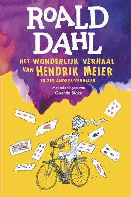 Het wonderlijk verhaal van Hendrik Meier (Hardback)