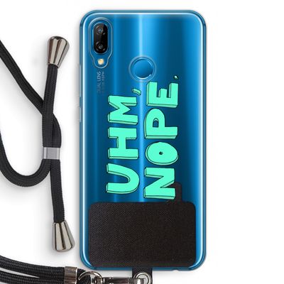 UHM, NOPE.: Huawei P20 Lite Transparant Hoesje met koord