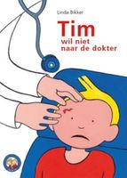 Tim wil niet naar de dokter - Linda Bikker - ebook
