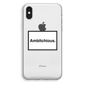 Ambitchious: iPhone XS Transparant Hoesje