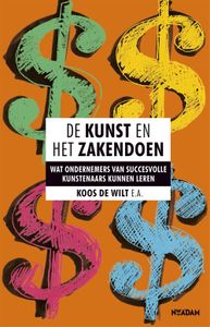 De kunst en het zakendoen - Koos De Wilt - ebook