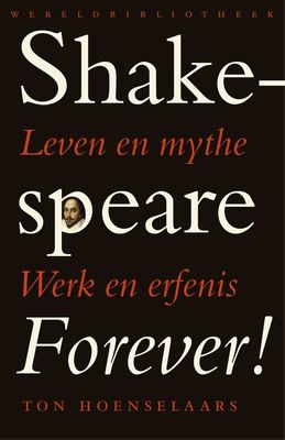 Shakespeare forever! - T. Hoenselaars, T. - ebook