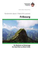 Klimgids Fribourg - Du Moléson au Kaiseregg - Vanil Noir - Mont Vully | SAC Schweizer Alpenclub