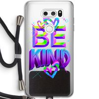 Be Kind: LG V30 Transparant Hoesje met koord