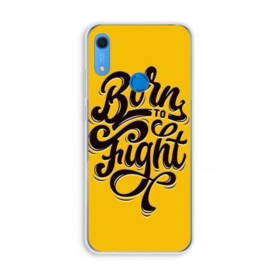 Born to Fight: Huawei Y6s Transparant Hoesje