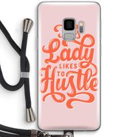 Hustle Lady: Samsung Galaxy S9 Transparant Hoesje met koord